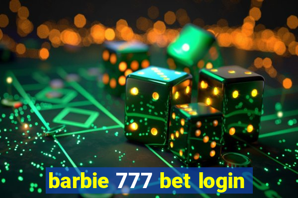 barbie 777 bet login